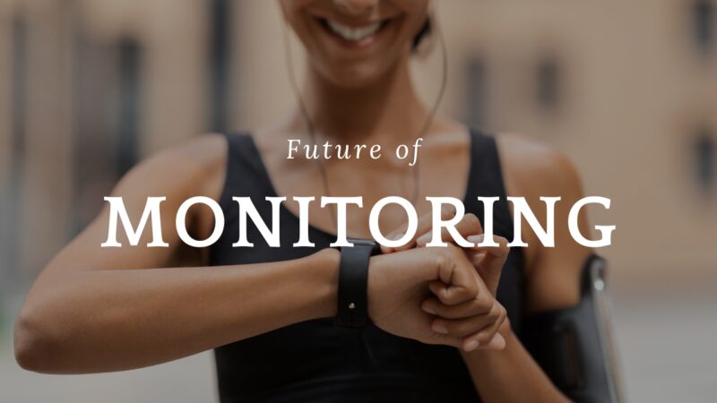 Future of Monitoring