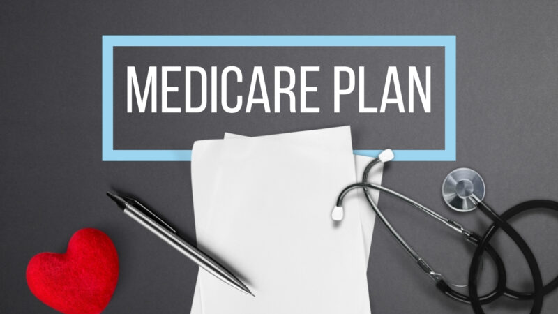 Navigating Your Healthcare: Choosing the Right Medicare Plan Based on Your Health History